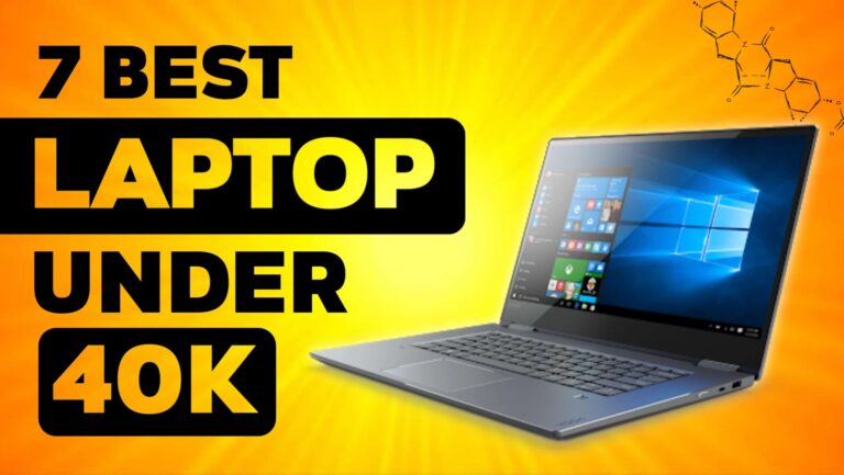  Best Laptops Under 40,000 in India:- भारत में 2024 में 40,000 से कम कीमत में सर्वश्रेष्ठ लैपटॉप , इसके बारे में जानिए पूरी जानकारी